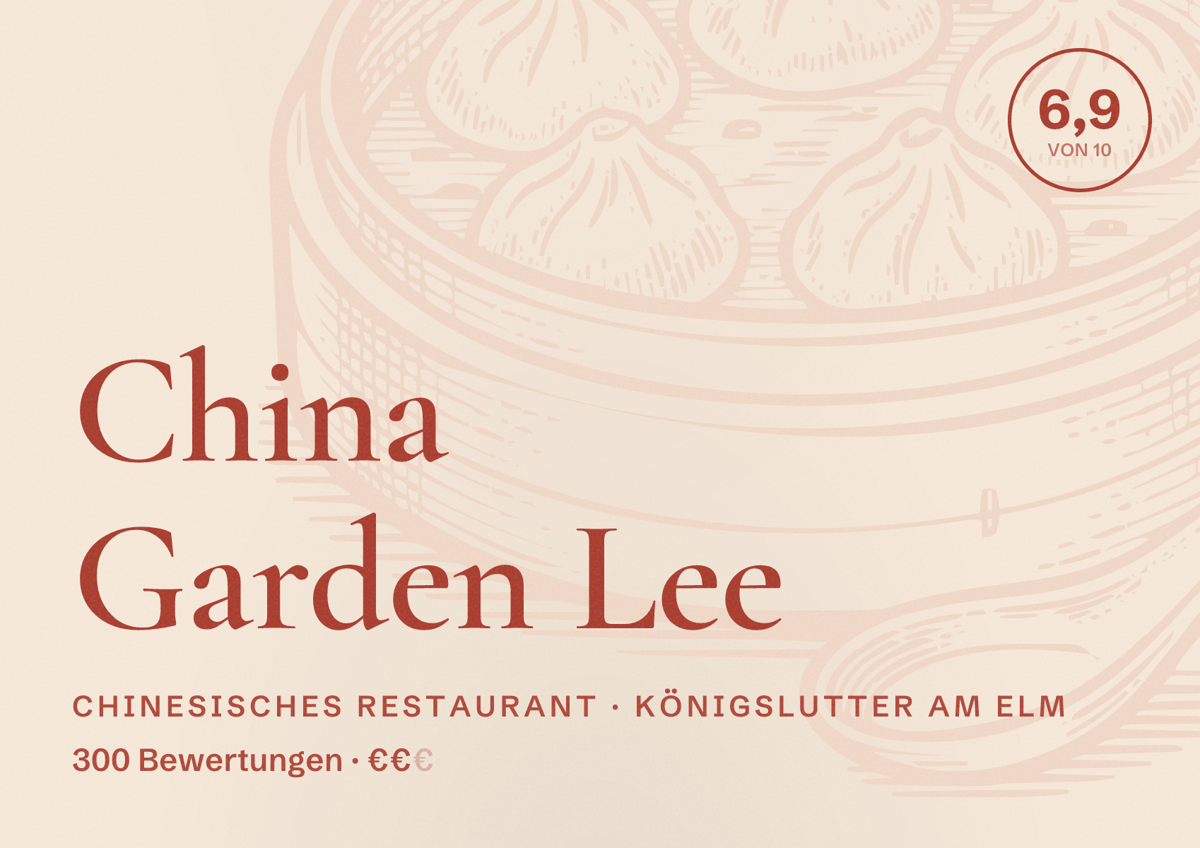 Illustriertes Poster von China Garden Lee, Chinesisches Restaurant in Königslutter am Elm: Bewertung 6,9 von 10 aus 300 Bewertungen, Preisniveau €€