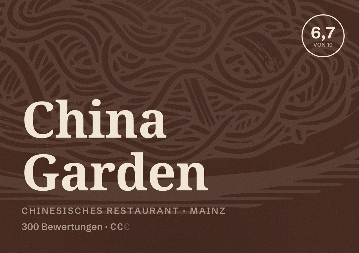 Illustriertes Poster von China Garden, Chinesisches Restaurant in Mainz: Bewertung 6,7 von 10 aus 300 Bewertungen, Preisniveau €€