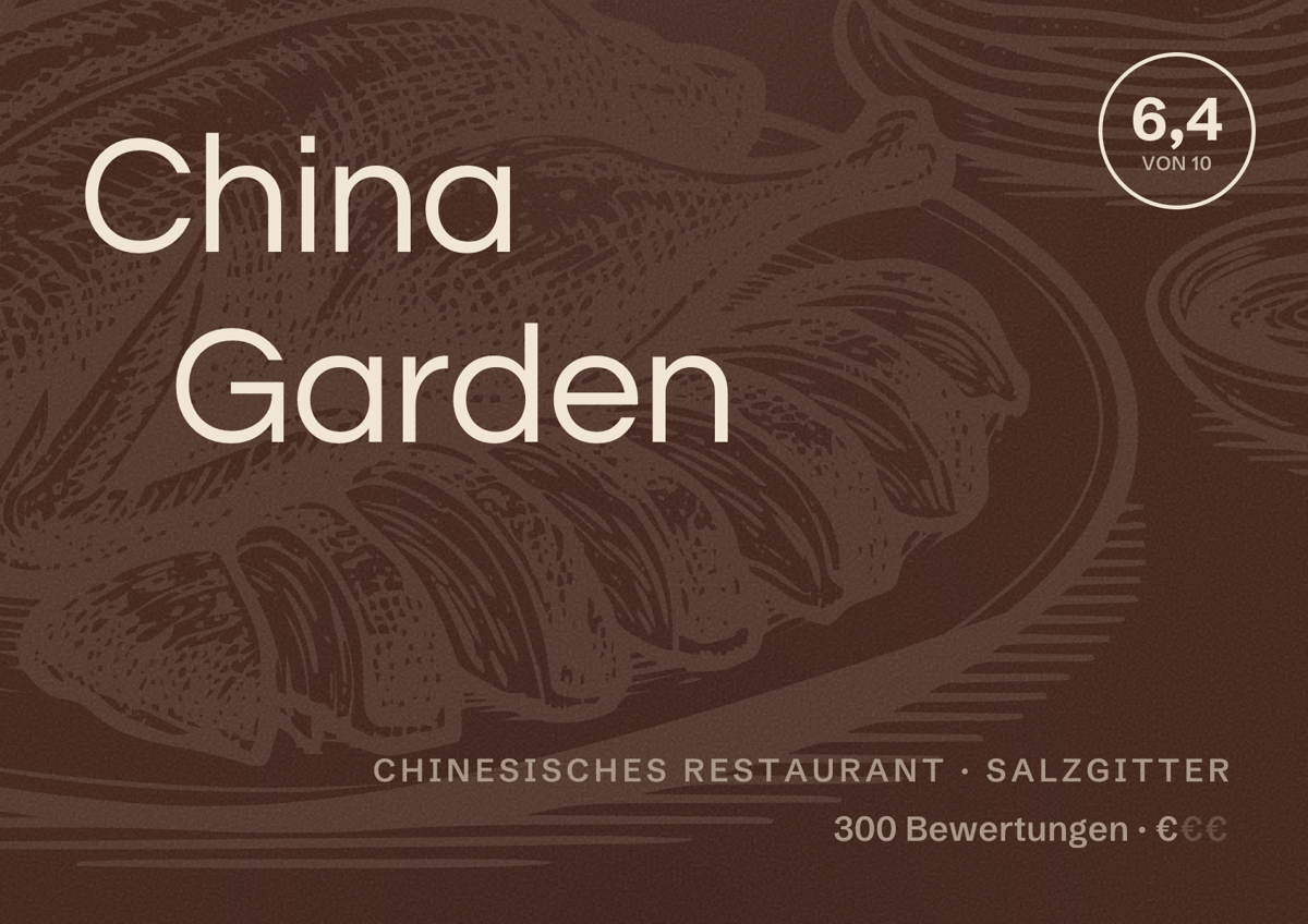 Illustriertes Poster von China Garden, Chinesisches Restaurant in Salzgitter: Bewertung 6,4 von 10 aus 300 Bewertungen, Preisniveau €