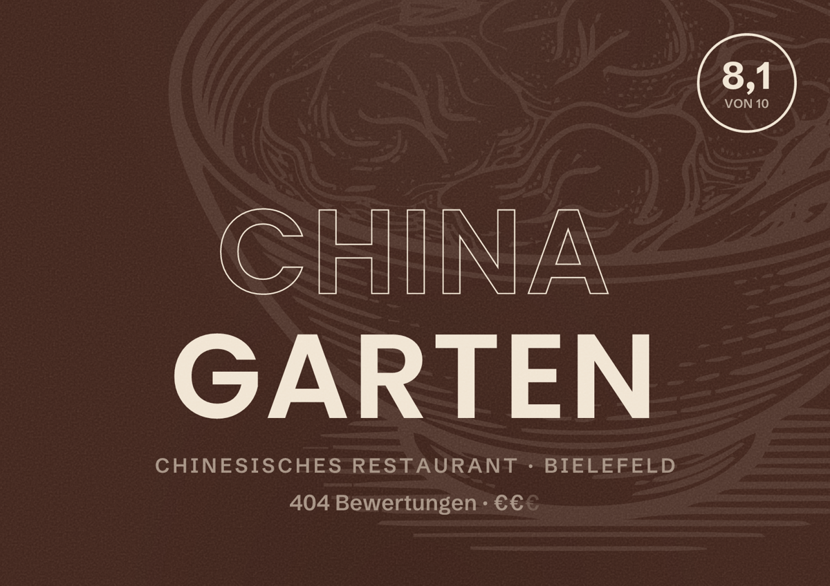 Illustriertes Poster von China Garten, Chinesisches Restaurant in Bielefeld: Bewertung 8,1 von 10 aus 404 Bewertungen, Preisniveau €€