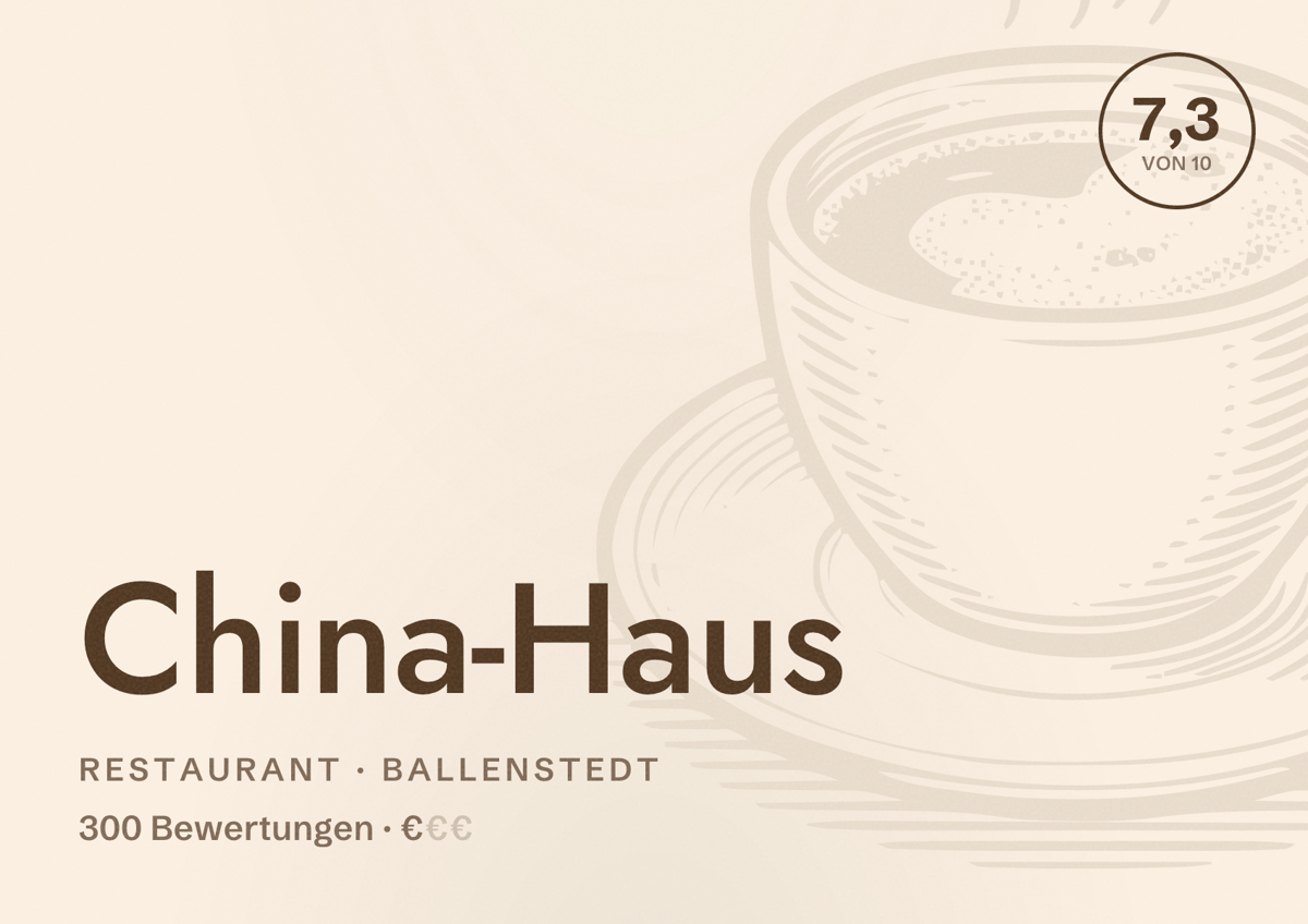 Illustriertes Poster von China-Haus, Restaurant in Ballenstedt: Bewertung 7,3 von 10 aus 300 Bewertungen, Preisniveau €