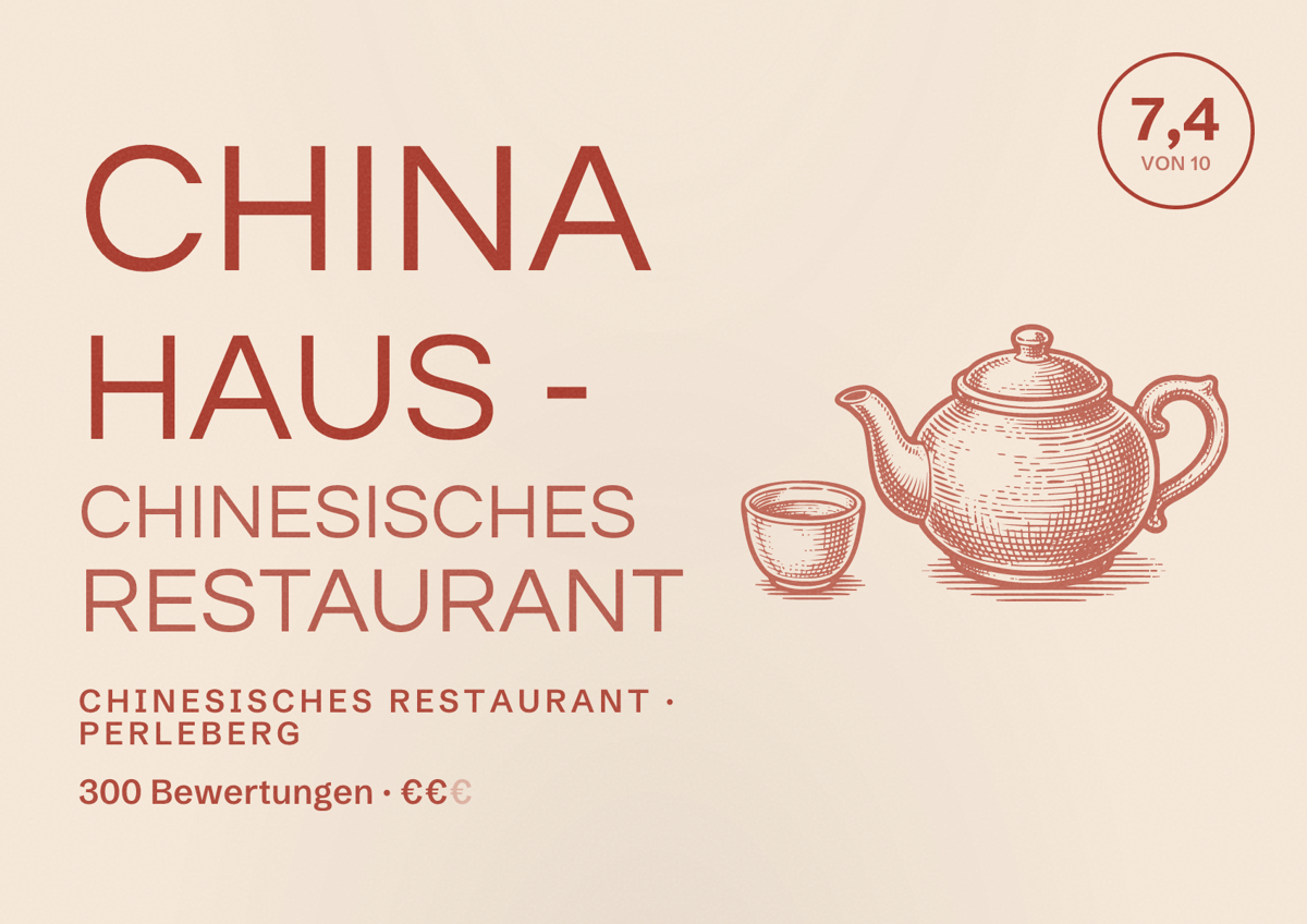 Illustriertes Poster von China Haus - Chinesisches Restaurant, Chinesisches Restaurant in Perleberg: Bewertung 7,4 von 10 aus 300 Bewertungen, Preisniveau €€