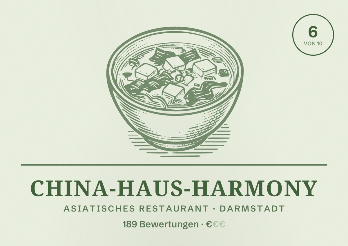 Illustriertes Poster von China-Haus-Harmony, Asiatisches Restaurant in Darmstadt: Bewertung 6 von 10 aus 189 Bewertungen, Preisniveau €