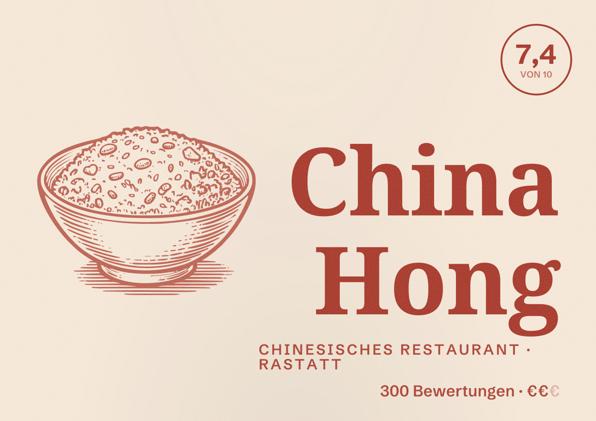 Illustriertes Poster von China Hong, Chinesisches Restaurant in Rastatt: Bewertung 7,4 von 10 aus 300 Bewertungen, Preisniveau €€