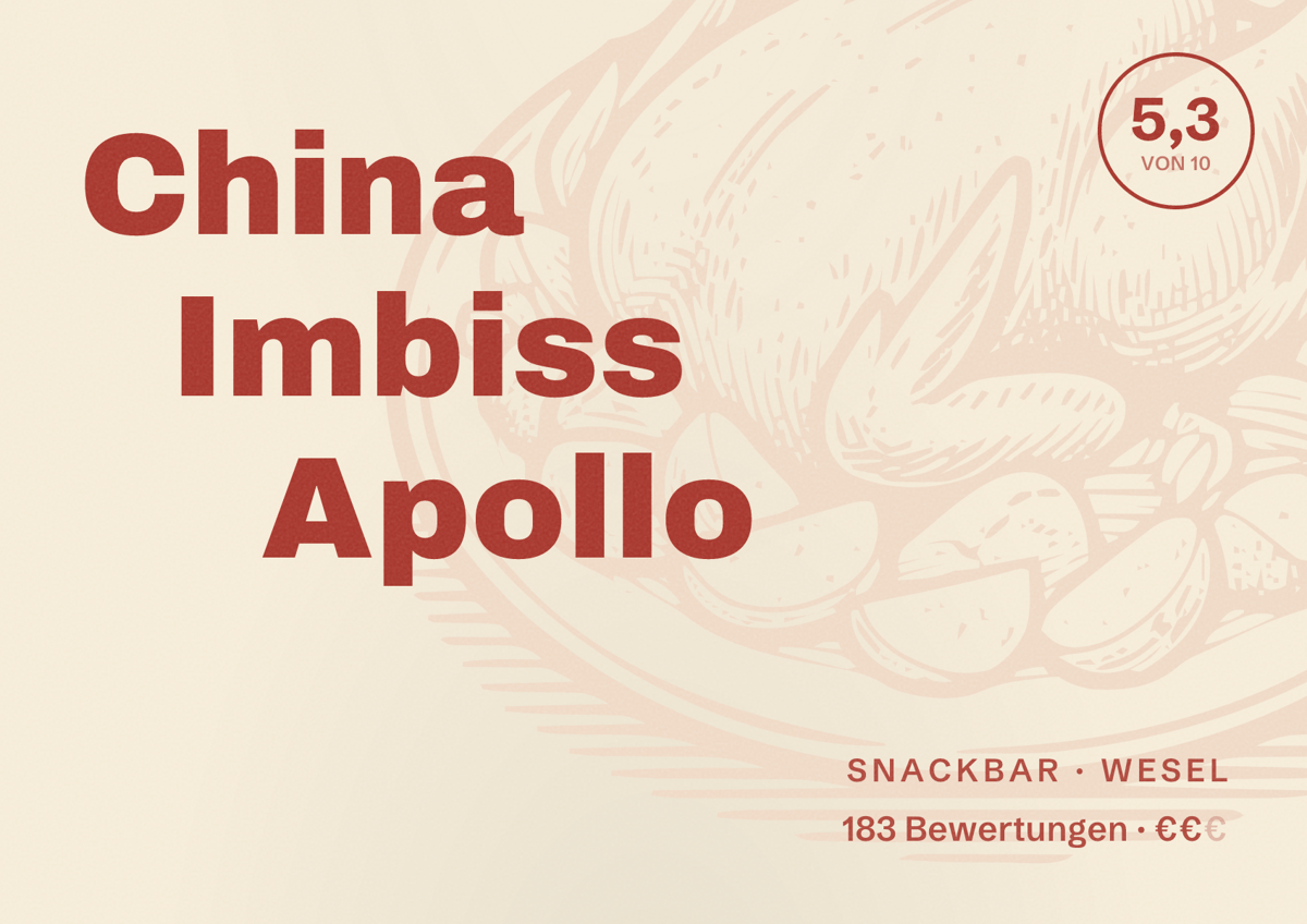 Illustriertes Poster von China Imbiss Apollo, Snackbar in Wesel: Bewertung 5,3 von 10 aus 183 Bewertungen, Preisniveau €€