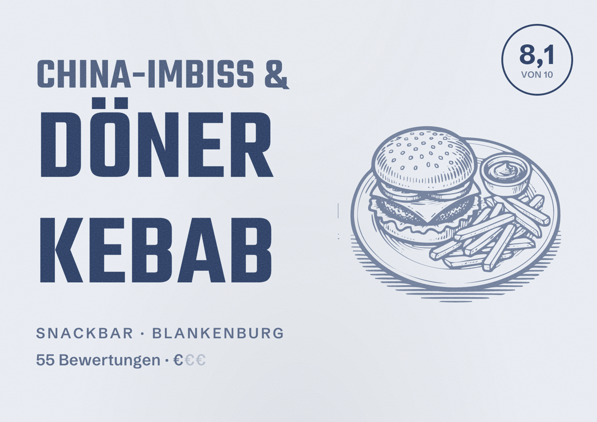 Illustriertes Poster von China-Imbiss & Döner Kebab, Snackbar in Blankenburg: Bewertung 8,1 von 10 aus 55 Bewertungen, Preisniveau €