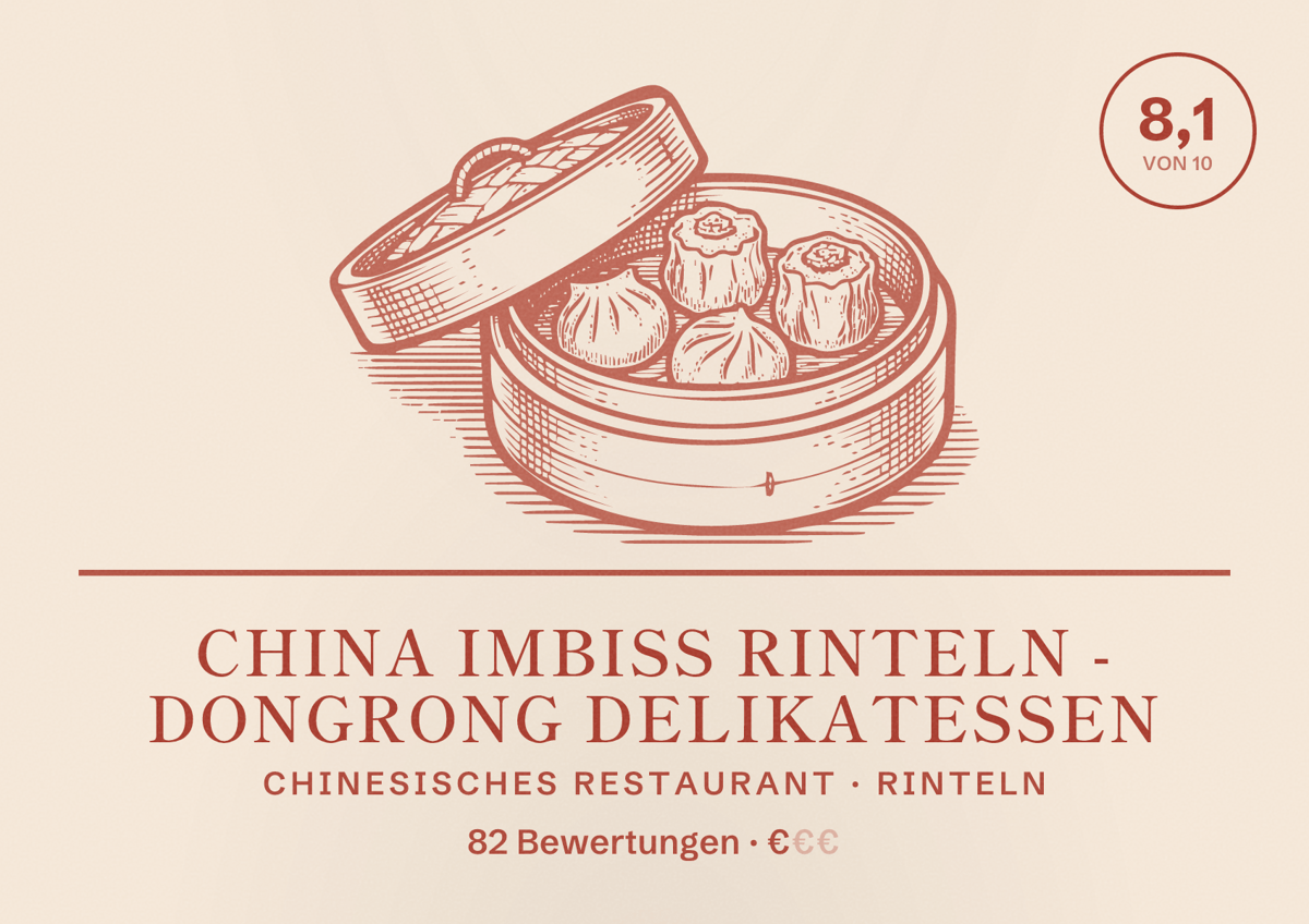 Illustriertes Poster von China Imbiss Rinteln - Dongrong Delikatessen, Chinesisches Restaurant in Rinteln: Bewertung 8,1 von 10 aus 82 Bewertungen, Preisniveau €
