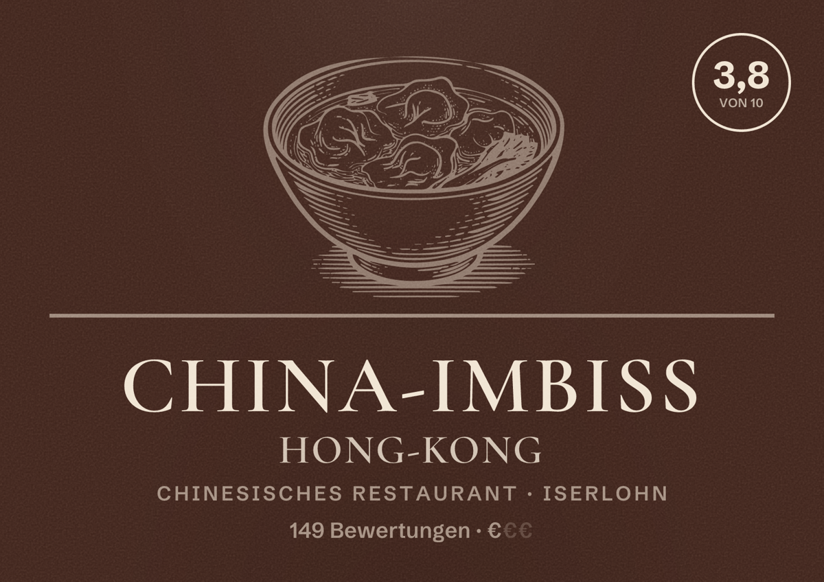 Illustriertes Poster von China-Imbiss Hong-Kong, Chinesisches Restaurant in Iserlohn: Bewertung 3,8 von 10 aus 149 Bewertungen, Preisniveau €