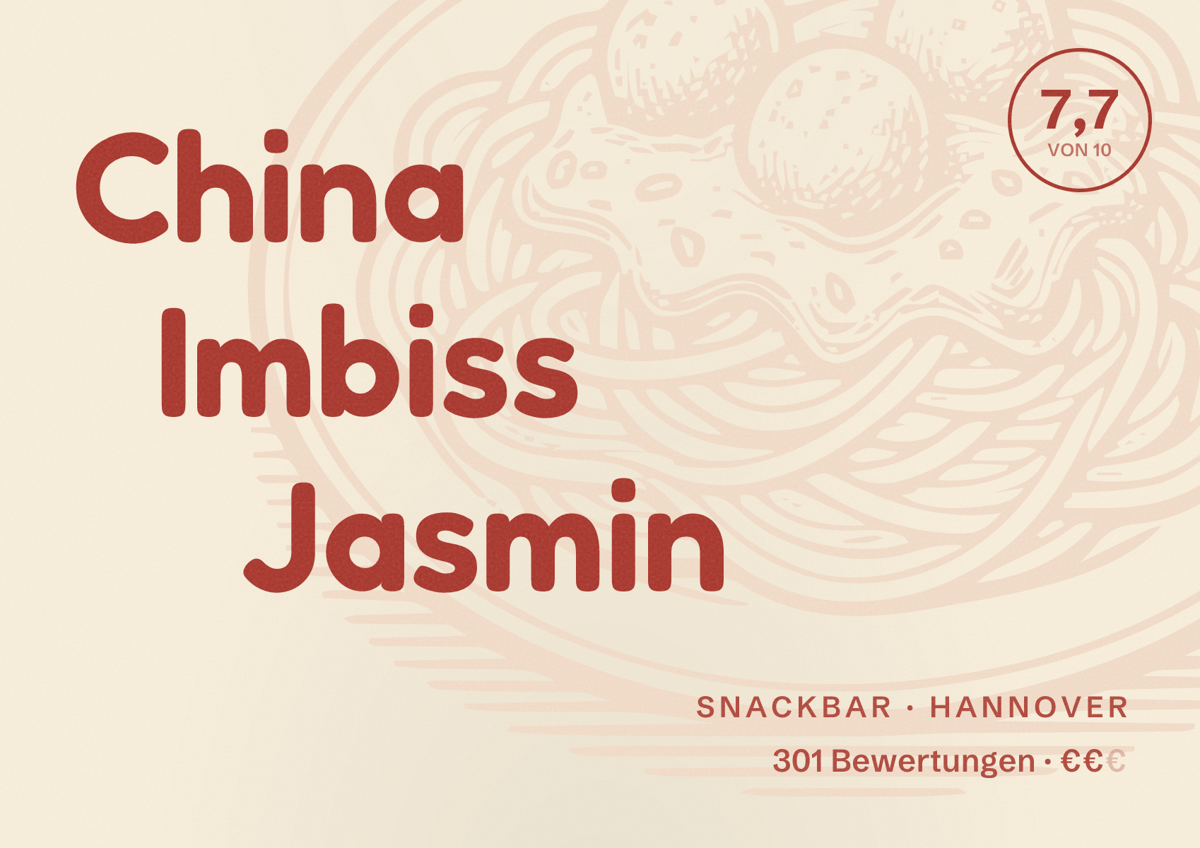 Illustriertes Poster von China Imbiss Jasmin, Snackbar in Hannover: Bewertung 7,7 von 10 aus 301 Bewertungen, Preisniveau €€