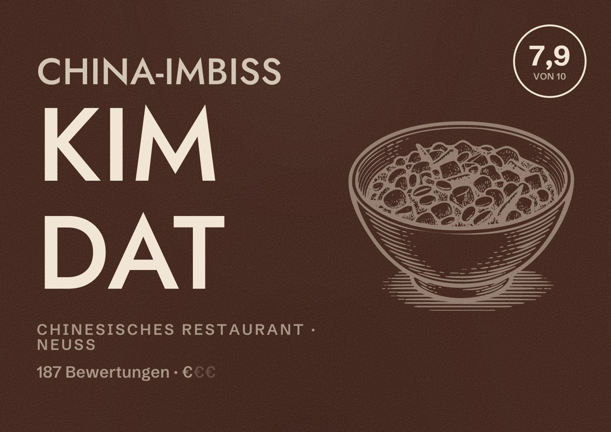 Illustriertes Poster von China-Imbiss Kim Dat, Chinesisches Restaurant in Neuss: Bewertung 7,9 von 10 aus 187 Bewertungen, Preisniveau €