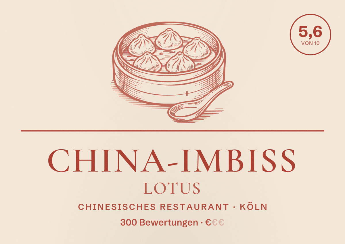 Illustriertes Poster von China-Imbiss Lotus, Chinesisches Restaurant in Köln: Bewertung 5,6 von 10 aus 300 Bewertungen, Preisniveau €
