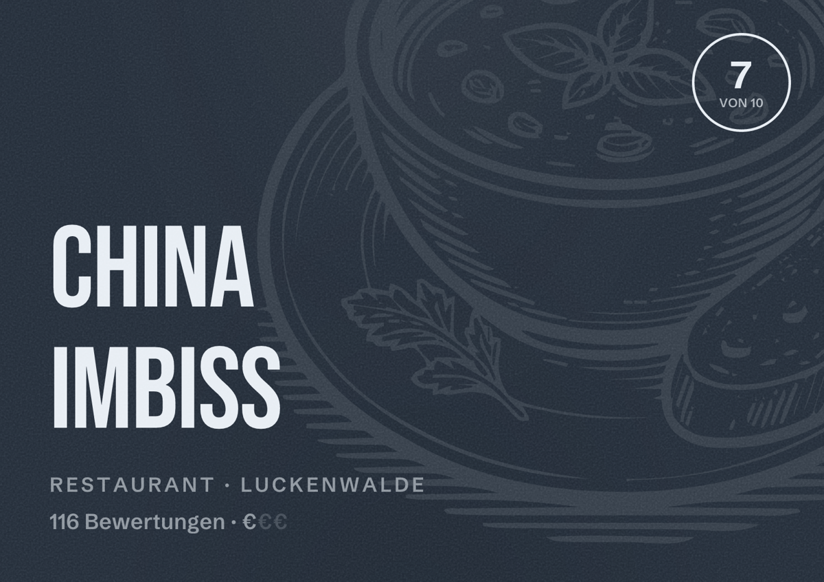 Illustriertes Poster von China Imbiss, Restaurant in Luckenwalde: Bewertung 7 von 10 aus 116 Bewertungen, Preisniveau €