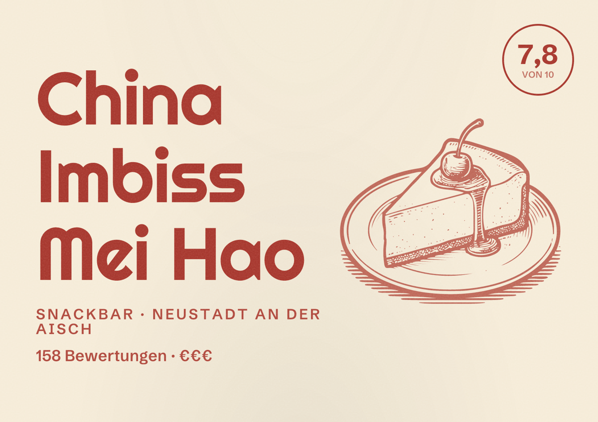 Illustriertes Poster von China Imbiss Mei Hao, Snackbar in Neustadt an der Aisch: Bewertung 7,8 von 10 aus 158 Bewertungen, Preisniveau €€€