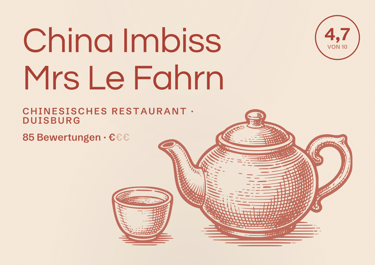 Illustriertes Poster von China Imbiss Mrs Le Fahrn, Chinesisches Restaurant in Duisburg: Bewertung 4,7 von 10 aus 85 Bewertungen, Preisniveau €