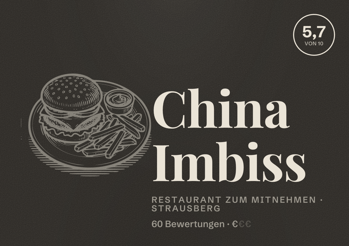 Illustriertes Poster von China Imbiss, Restaurant zum Mitnehmen in Strausberg: Bewertung 5,7 von 10 aus 60 Bewertungen, Preisniveau €