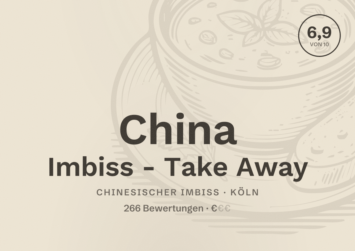 Illustriertes Poster von China Imbiss - Take Away, Chinesischer Imbiss in Köln: Bewertung 6,9 von 10 aus 266 Bewertungen, Preisniveau €