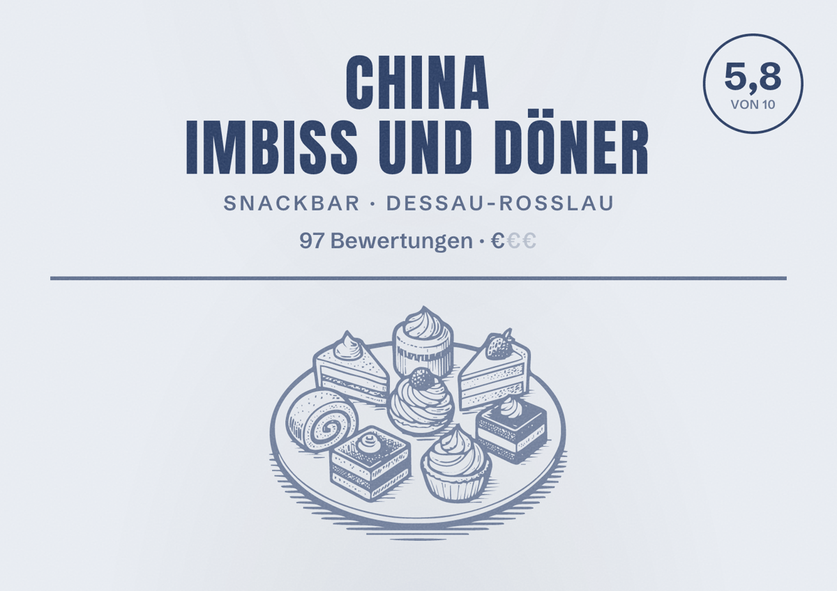 Illustriertes Poster von China Imbiss und Döner, Snackbar in Dessau-Roßlau: Bewertung 5,8 von 10 aus 97 Bewertungen, Preisniveau €