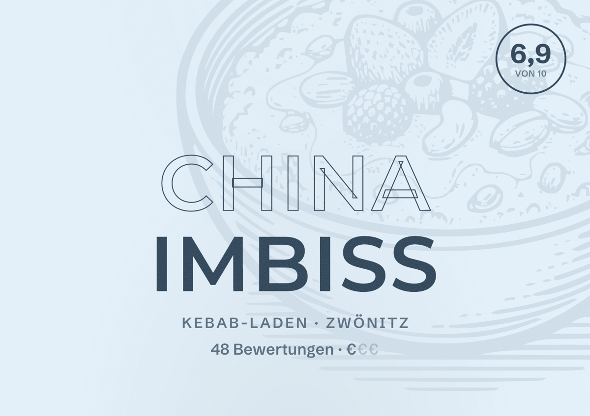 Illustriertes Poster von China Imbiss, Kebab-Laden in Zwönitz: Bewertung 6,9 von 10 aus 48 Bewertungen, Preisniveau €