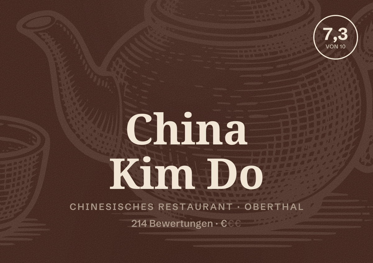 Illustriertes Poster von China Kim Do, Chinesisches Restaurant in Oberthal: Bewertung 7,3 von 10 aus 214 Bewertungen, Preisniveau €