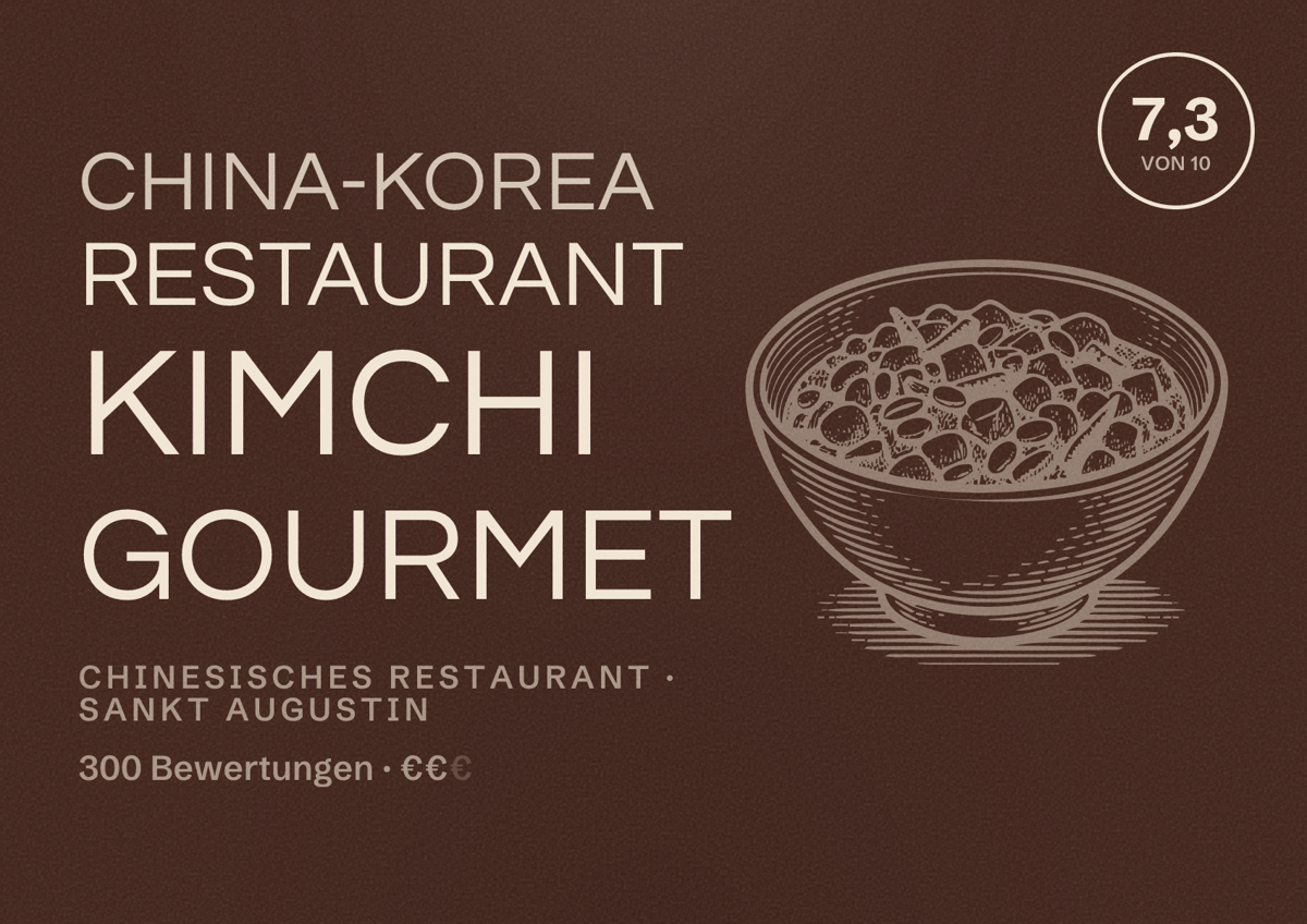 Illustriertes Poster von China-Korea Restaurant Kimchi Gourmet, Chinesisches Restaurant in Sankt Augustin: Bewertung 7,3 von 10 aus 300 Bewertungen, Preisniveau €€