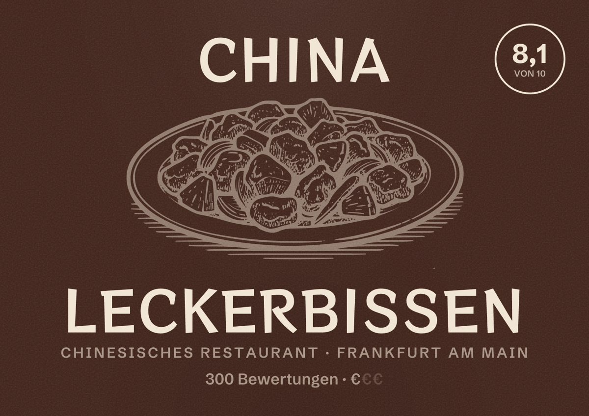 Illustriertes Poster von China Leckerbissen, Chinesisches Restaurant in Frankfurt am Main: Bewertung 8,1 von 10 aus 300 Bewertungen, Preisniveau €
