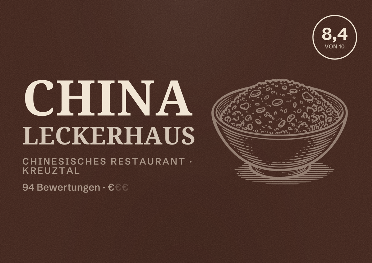 Illustriertes Poster von China Leckerhaus, Chinesisches Restaurant in Kreuztal: Bewertung 8,4 von 10 aus 94 Bewertungen, Preisniveau €