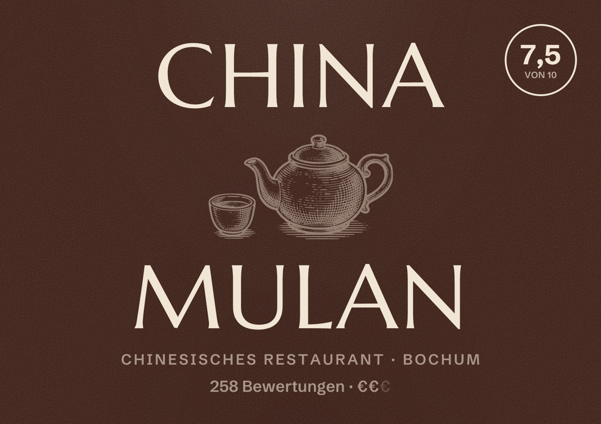 Illustriertes Poster von China Mulan, Chinesisches Restaurant in Bochum: Bewertung 7,5 von 10 aus 258 Bewertungen, Preisniveau €€