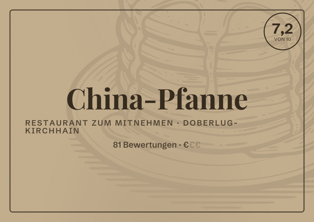Illustriertes Poster von China-Pfanne, Restaurant zum Mitnehmen in Doberlug-Kirchhain: Bewertung 7,2 von 10 aus 81 Bewertungen, Preisniveau €