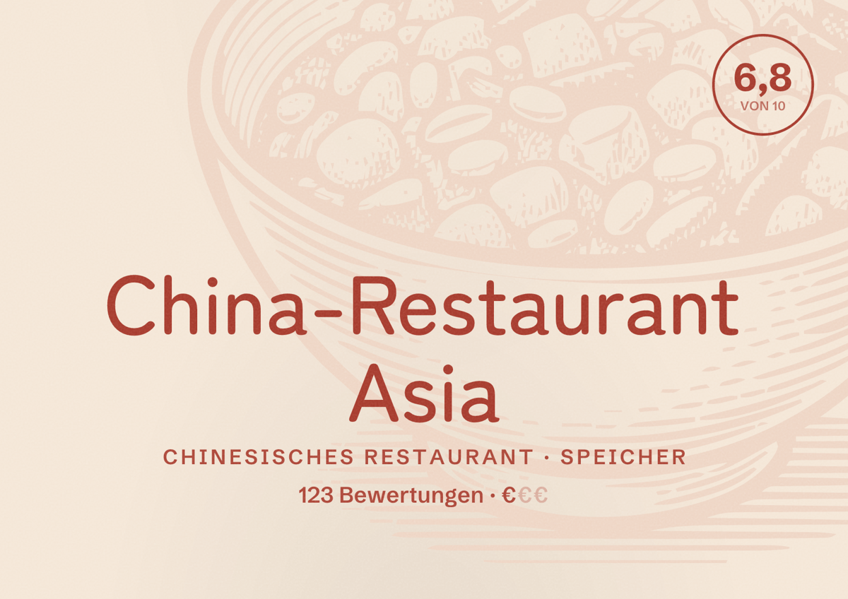 Illustriertes Poster von China-Restaurant Asia, Chinesisches Restaurant in Speicher: Bewertung 6,8 von 10 aus 123 Bewertungen, Preisniveau €