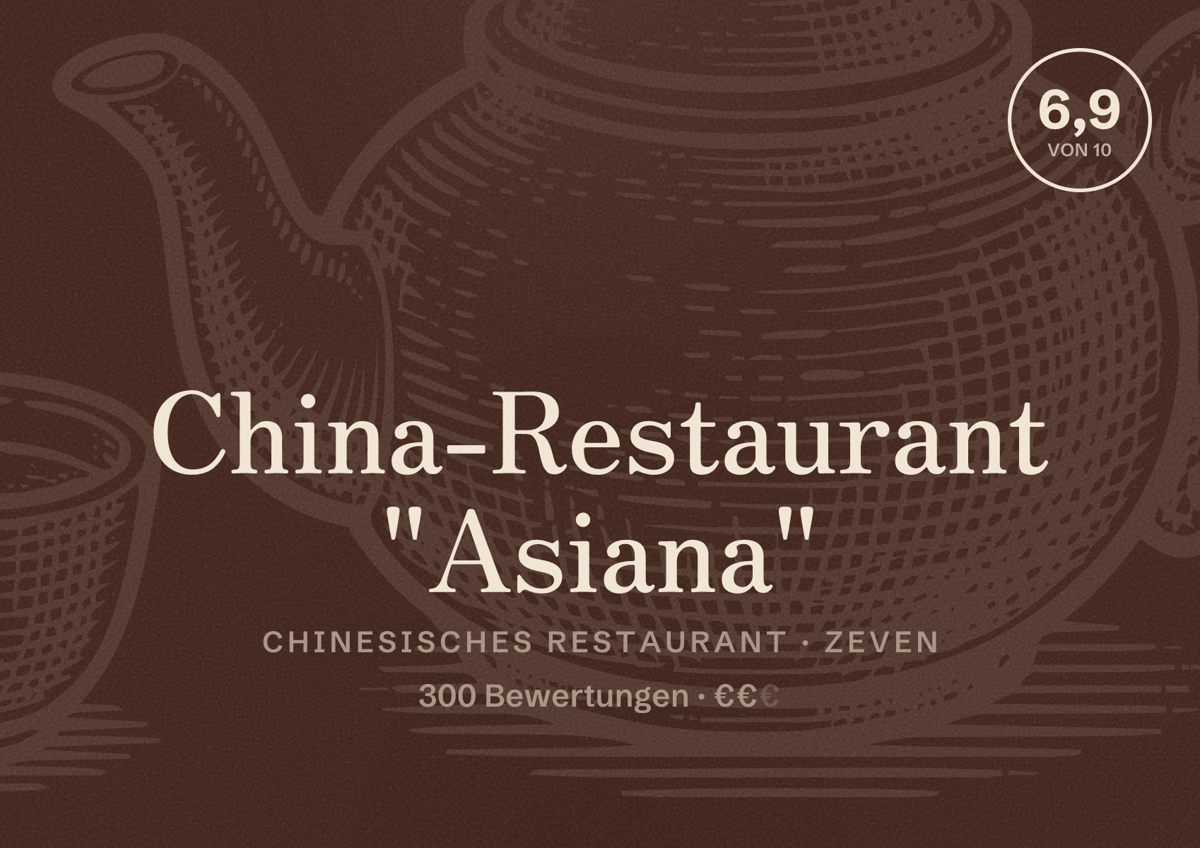 Illustriertes Poster von China-Restaurant "Asiana", Chinesisches Restaurant in Zeven: Bewertung 6,9 von 10 aus 300 Bewertungen, Preisniveau €€