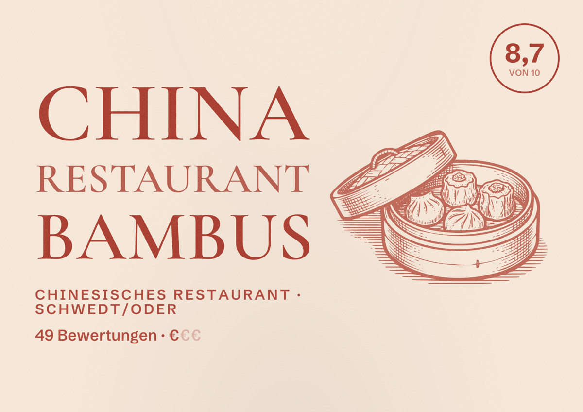 Illustriertes Poster von China Restaurant Bambus, Chinesisches Restaurant in Schwedt/Oder: Bewertung 8,7 von 10 aus 49 Bewertungen, Preisniveau €