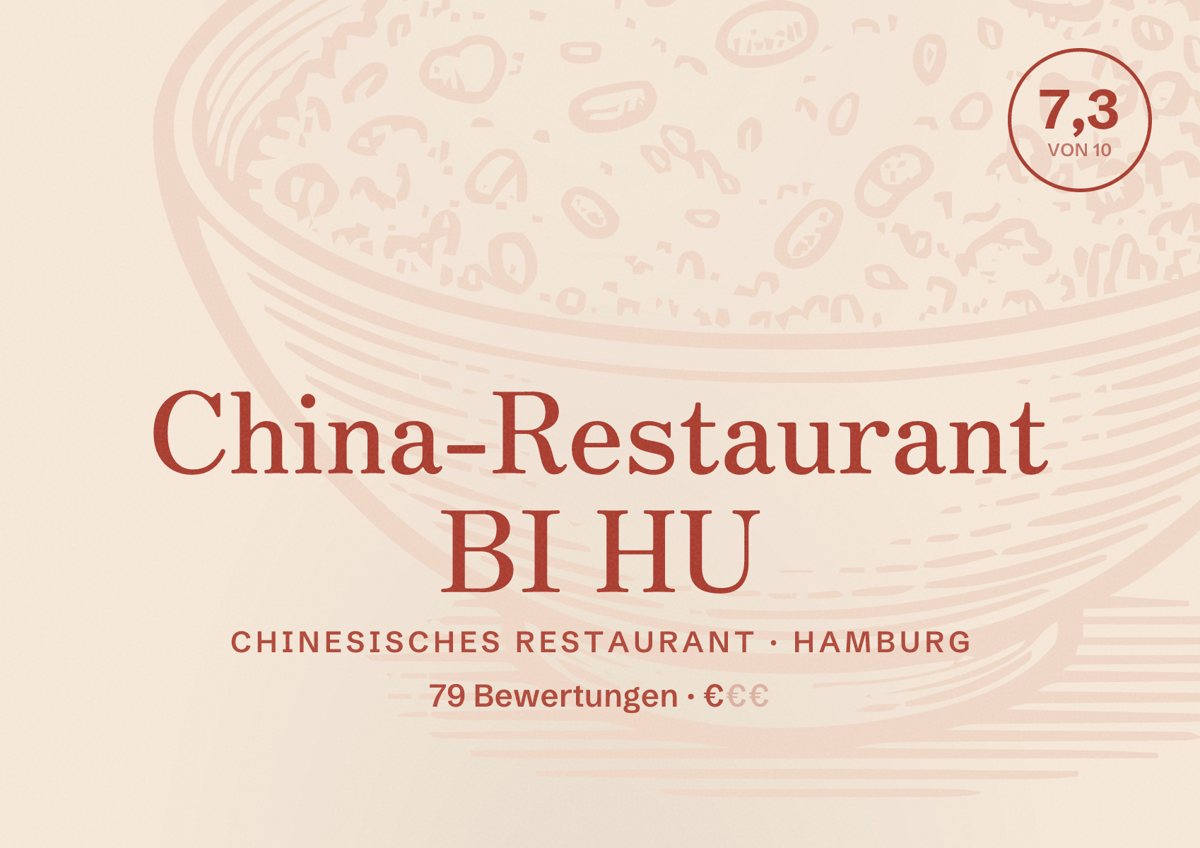 Illustriertes Poster von China-Restaurant BI HU, Chinesisches Restaurant in Hamburg: Bewertung 7,3 von 10 aus 79 Bewertungen, Preisniveau €
