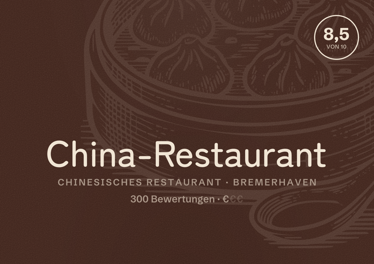 Illustriertes Poster von China-Restaurant, Chinesisches Restaurant in Bremerhaven: Bewertung 8,5 von 10 aus 300 Bewertungen, Preisniveau €