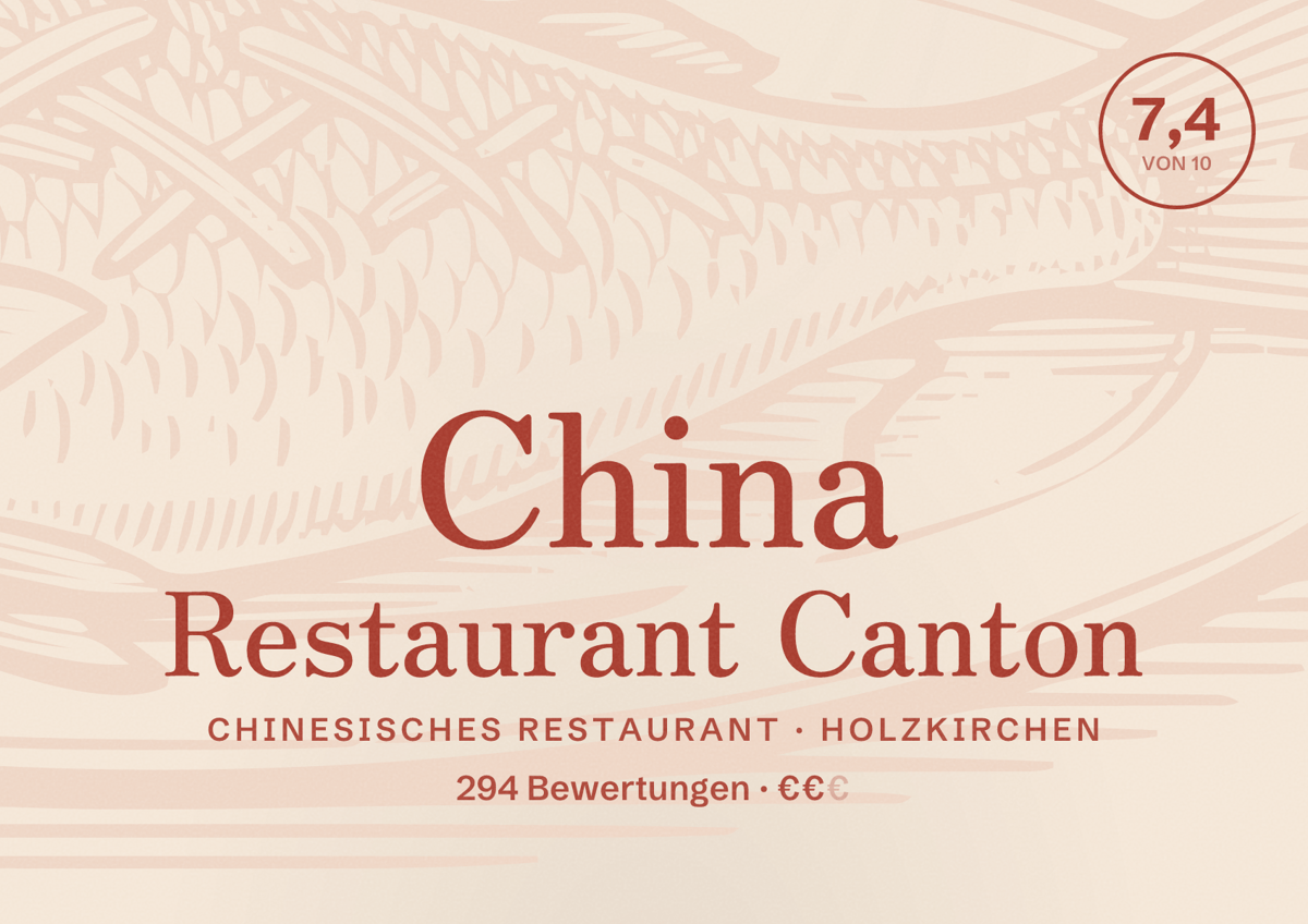 Illustriertes Poster von China Restaurant Canton, Chinesisches Restaurant in Holzkirchen: Bewertung 7,4 von 10 aus 294 Bewertungen, Preisniveau €€