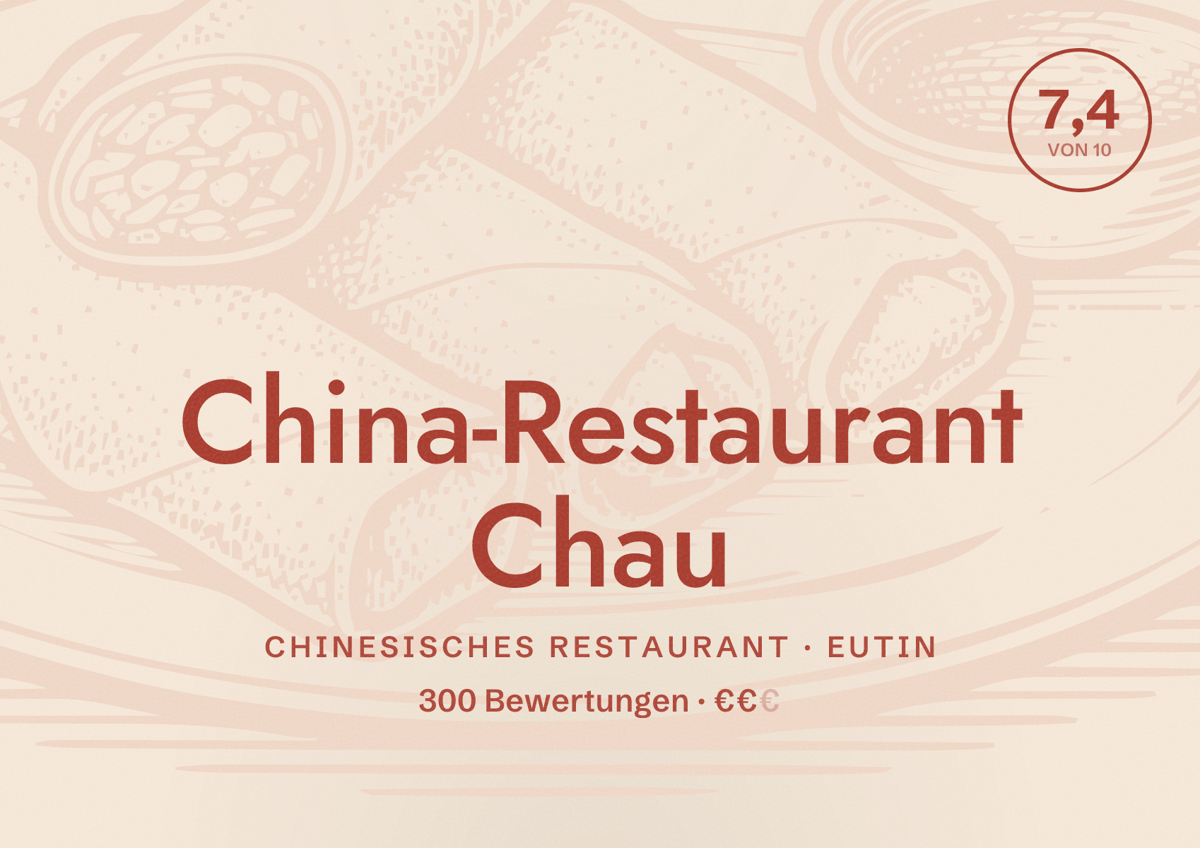 Illustriertes Poster von China-Restaurant Chau, Chinesisches Restaurant in Eutin: Bewertung 7,4 von 10 aus 300 Bewertungen, Preisniveau €€