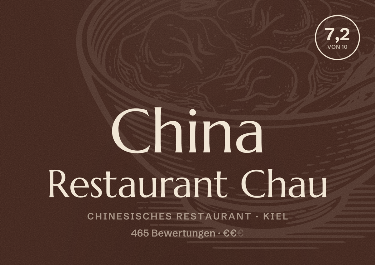 Illustriertes Poster von China Restaurant Chau, Chinesisches Restaurant in Kiel: Bewertung 7,2 von 10 aus 465 Bewertungen, Preisniveau €€