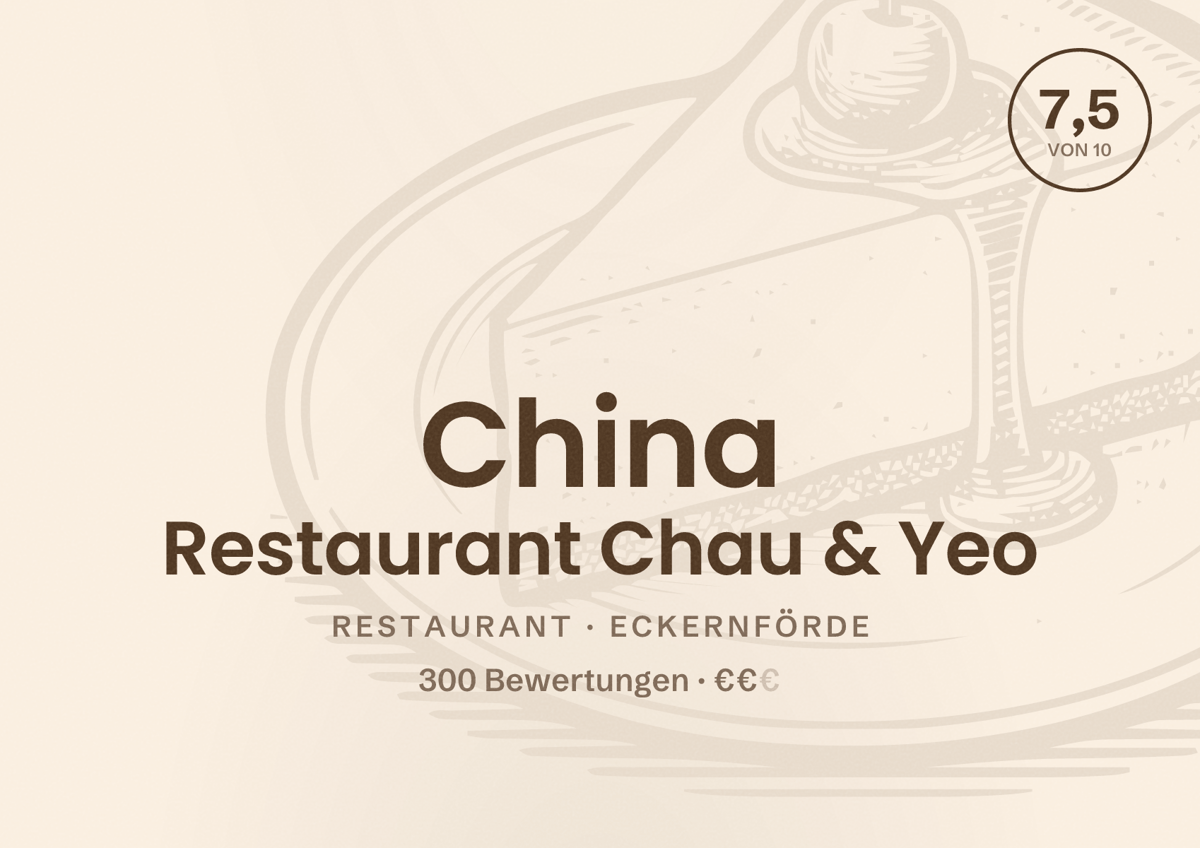 Illustriertes Poster von China Restaurant Chau & Yeo, Restaurant in Eckernförde: Bewertung 7,5 von 10 aus 300 Bewertungen, Preisniveau €€