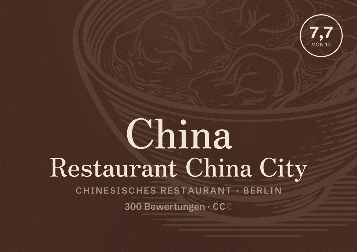 Illustriertes Poster von China Restaurant China City, Chinesisches Restaurant in Berlin: Bewertung 7,7 von 10 aus 300 Bewertungen, Preisniveau €€