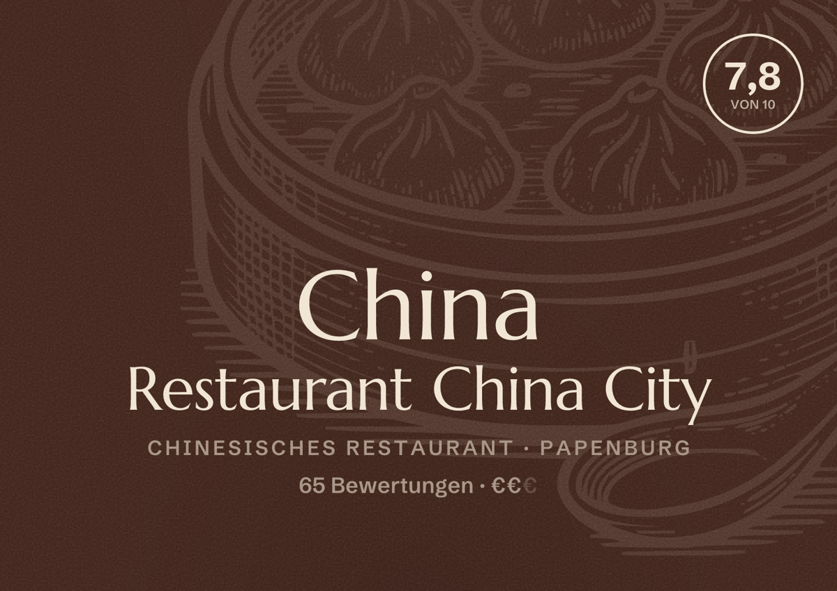 Illustriertes Poster von China Restaurant China City, Chinesisches Restaurant in Papenburg: Bewertung 7,8 von 10 aus 65 Bewertungen, Preisniveau €€