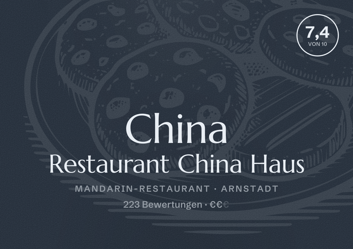 Illustriertes Poster von China Restaurant China Haus, Mandarin-Restaurant in Arnstadt: Bewertung 7,4 von 10 aus 223 Bewertungen, Preisniveau €€
