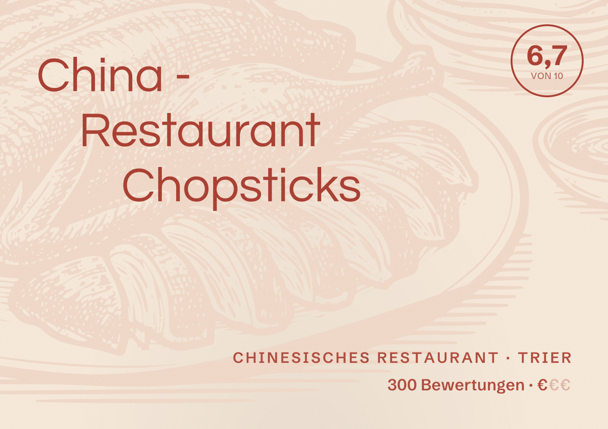 Illustriertes Poster von China - Restaurant Chopsticks, Chinesisches Restaurant in Trier: Bewertung 6,7 von 10 aus 300 Bewertungen, Preisniveau €