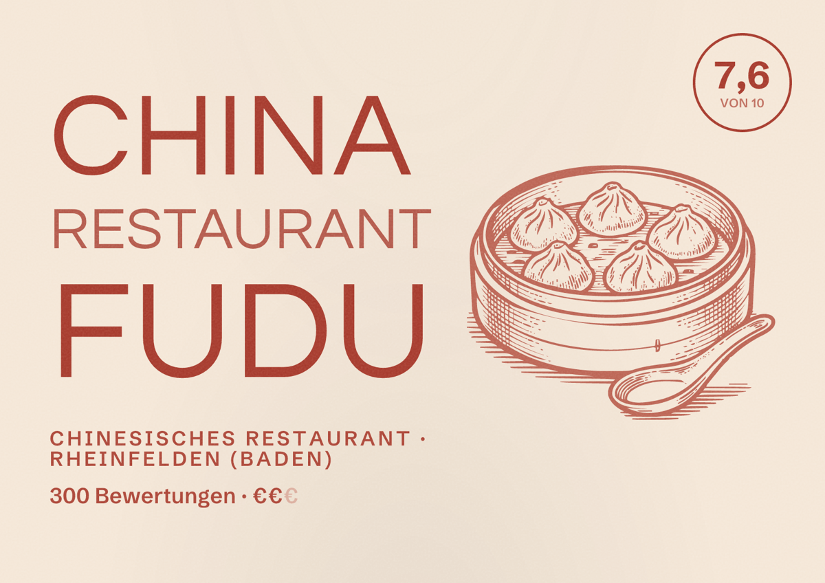 Illustriertes Poster von China Restaurant Fudu, Chinesisches Restaurant in Rheinfelden (Baden): Bewertung 7,6 von 10 aus 300 Bewertungen, Preisniveau €€