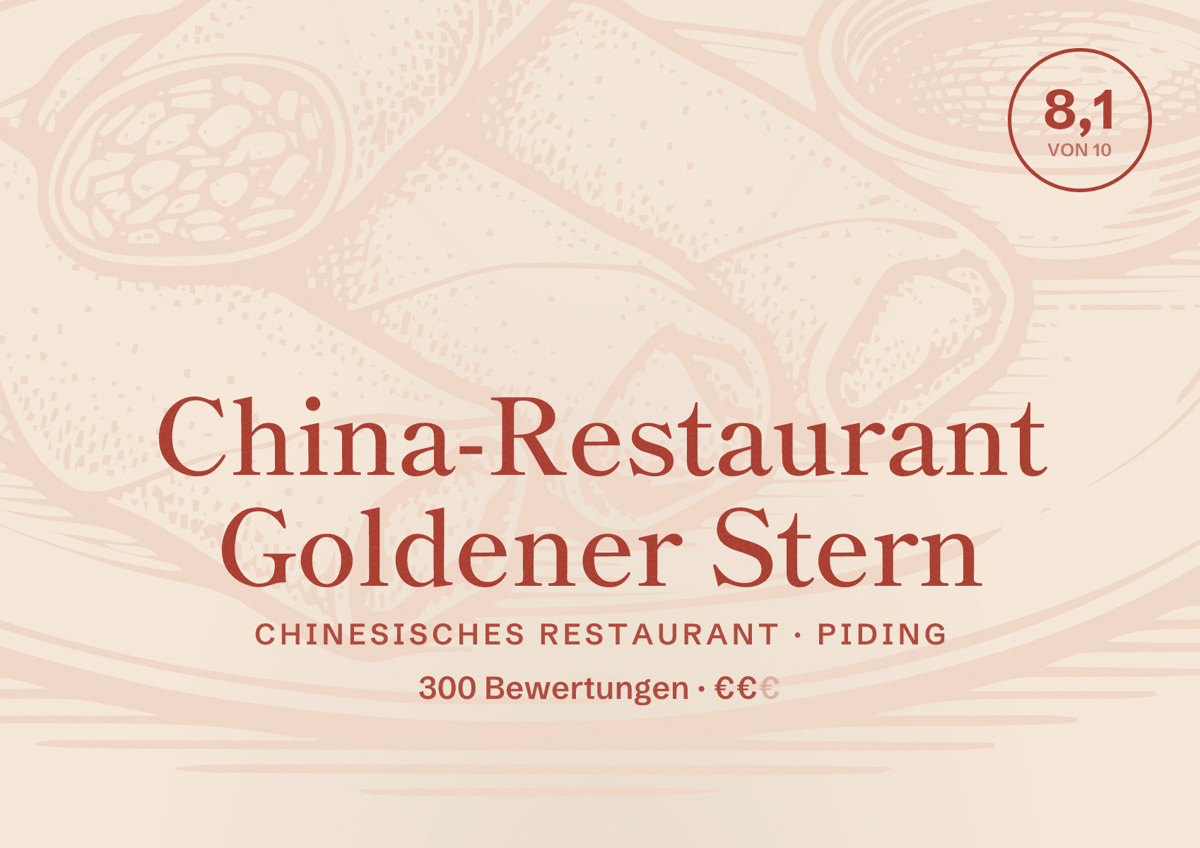 Illustriertes Poster von China-Restaurant Goldener Stern, Chinesisches Restaurant in Piding: Bewertung 8,1 von 10 aus 300 Bewertungen, Preisniveau €€