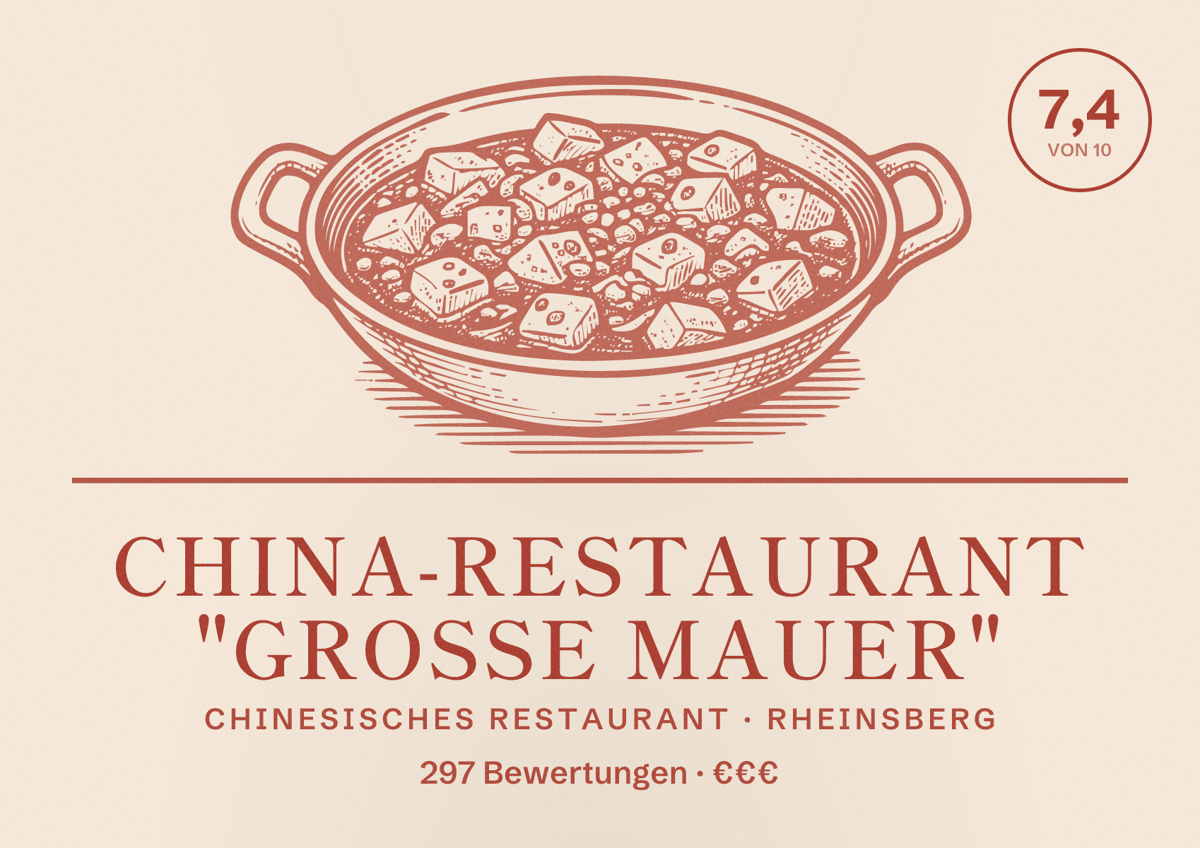 Illustriertes Poster von China-Restaurant "Große Mauer", Chinesisches Restaurant in Rheinsberg: Bewertung 7,4 von 10 aus 297 Bewertungen, Preisniveau €€€