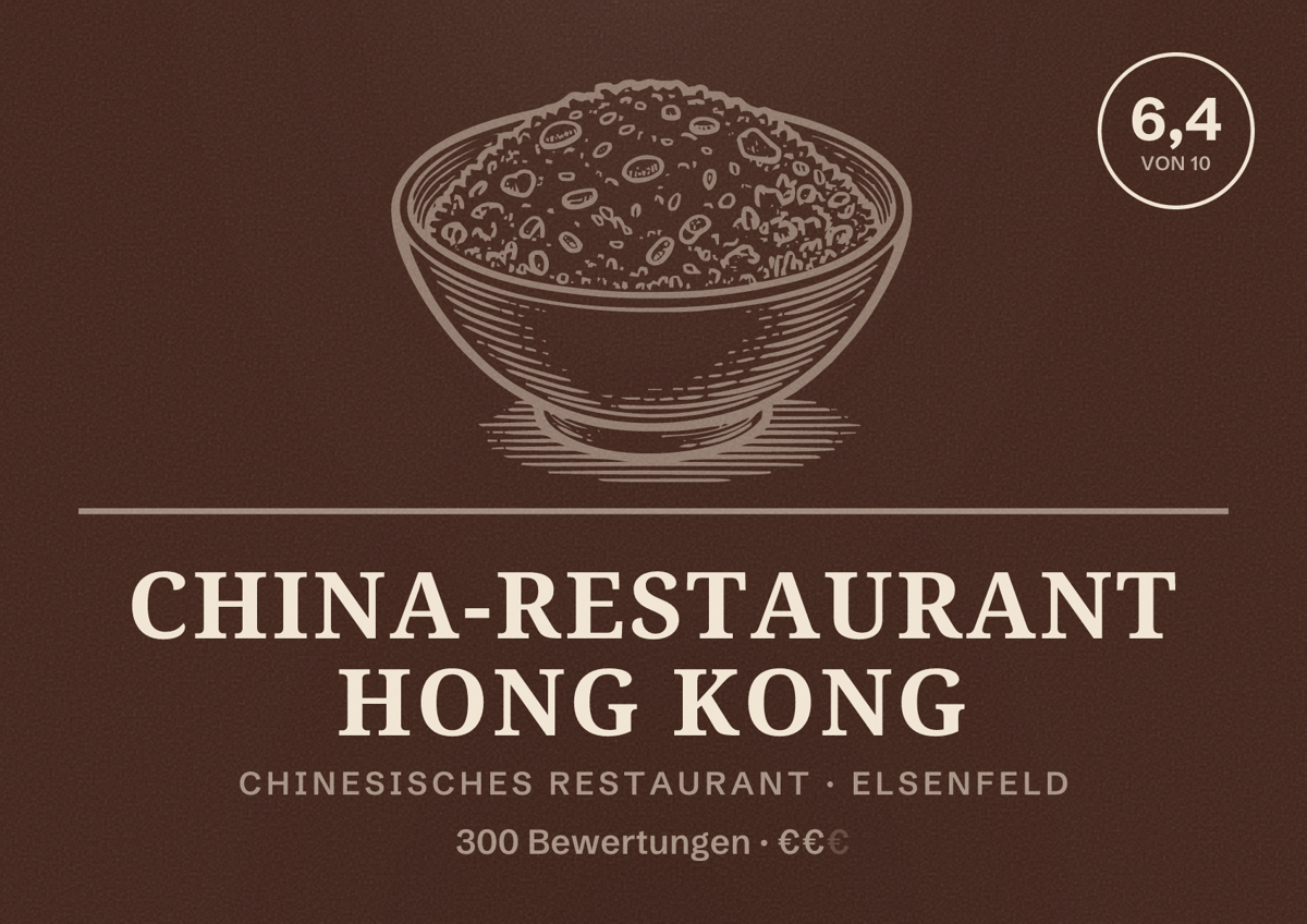 Illustriertes Poster von China-Restaurant Hong Kong, Chinesisches Restaurant in Elsenfeld: Bewertung 6,4 von 10 aus 300 Bewertungen, Preisniveau €€