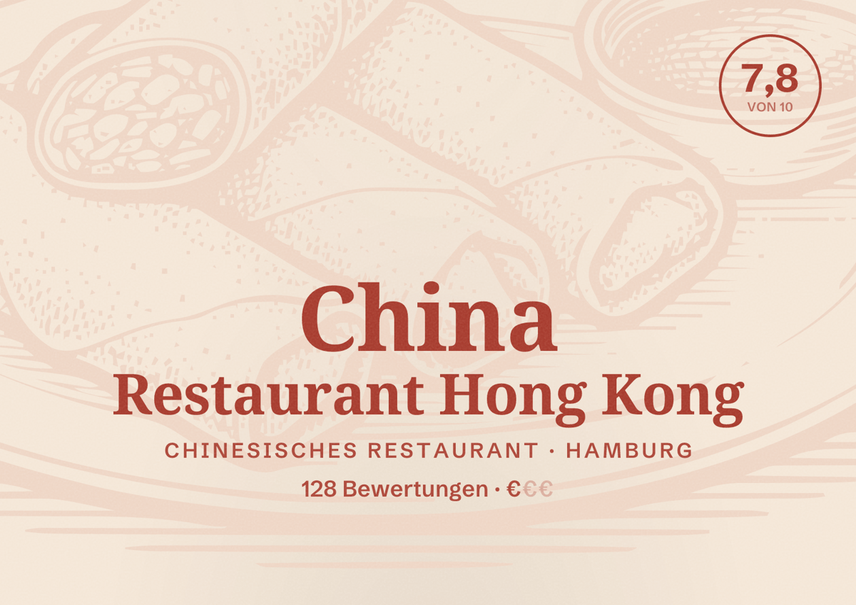 Illustriertes Poster von China Restaurant Hong Kong, Chinesisches Restaurant in Hamburg: Bewertung 7,8 von 10 aus 128 Bewertungen, Preisniveau €