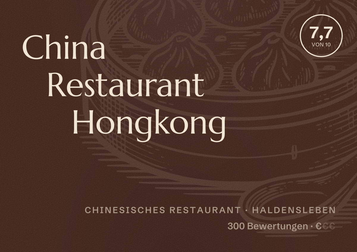 Illustriertes Poster von China Restaurant Hongkong, Chinesisches Restaurant in Haldensleben: Bewertung 7,7 von 10 aus 300 Bewertungen, Preisniveau €