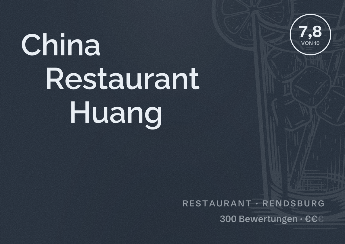 Illustriertes Poster von China Restaurant Huang, Restaurant in Rendsburg: Bewertung 7,8 von 10 aus 300 Bewertungen, Preisniveau €€