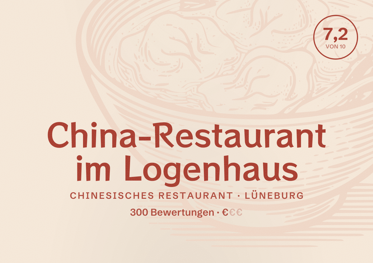 Illustriertes Poster von China-Restaurant im Logenhaus, Chinesisches Restaurant in Lüneburg: Bewertung 7,2 von 10 aus 300 Bewertungen, Preisniveau €