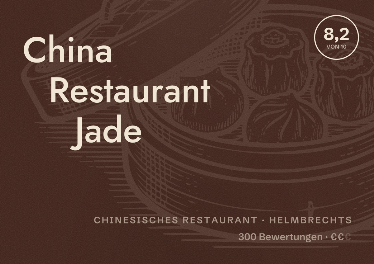 Illustriertes Poster von China Restaurant Jade, Chinesisches Restaurant in Helmbrechts: Bewertung 8,2 von 10 aus 300 Bewertungen, Preisniveau €€